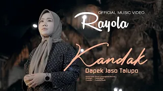 rayola kandak dapek jaso talupo official music video 