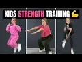 Kids GET STRONG Full Body Strength Training Workout