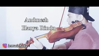 Download Andmesh - Hanya Rindu ( Violin Cover ) By Baiim Biola MP3