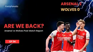 Download The Gunner Report | #34 | Arsenal vs Wolves Post Match Report MP3