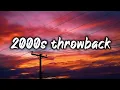 Download Lagu 2000s THROWBACK SONGS PLAYLIST NOSTALGIC CHILDHOOD