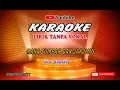 Download Lagu Mana Sumpah dan Janjimu - Nia Daniaty ( karaoke version ) Lirik Tanpa Vokal