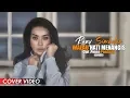 Download Lagu Walau Hati Menangis - Pance Pondaag - Cover by Rany Simbolon