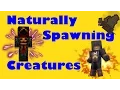 How to make Custom Mobs Spawn Naturally - Minecraft More Creatures E1