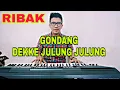 Lagu Ribak Goyang Dekke Julung Julung Gondang Batak Uning Uningan 2019