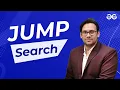 Jump Search Algorithm with Code