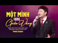 Lagu Một Mình Trong Chiều Vắng - Danh Ca Thái Châu | Tuyển Chọn Liên Khúc Hay Nhất