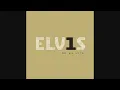 Download Lagu Elvis Presley - It's Now or Never (Official Audio)