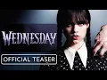Wednesday - Reveal Teaser Trailer 2022 Jenna Ortega Christina Ricci Emma Myers