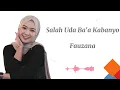 Download Lagu Salah Uda Ba'a Kabanyo (Lirik Lagu) - Fauzana - Single Terbaru 2023 Minang