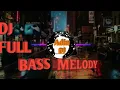 Download Lagu DJ ayam DAN lapeh full melody bass...
