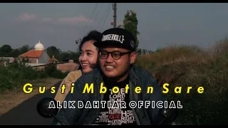 Download Alik Bahtiar - Gusti Mboten Sare (Official Music Video) MP3