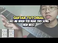 Download Lagu Call Me When You Hear This Song - New West (Guitar Tutorial)