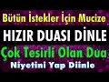 Download Lagu HAZRETİ HIZIR DUASINI DİNLEYELİM Mucize Dualar Hazinesi