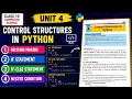 Class 10 C S Unit 4 Python Decision Making If If-Else Nested Conditions Examples in 9 m