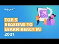 Top 5 Reasons To Learn React In 2026 Why Learn React In 2026 ReactJS Simplilearn