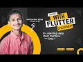 Class 16 - E-Learning UI Flutter Day 1 Flutter Batch 1 Programming Wormhole