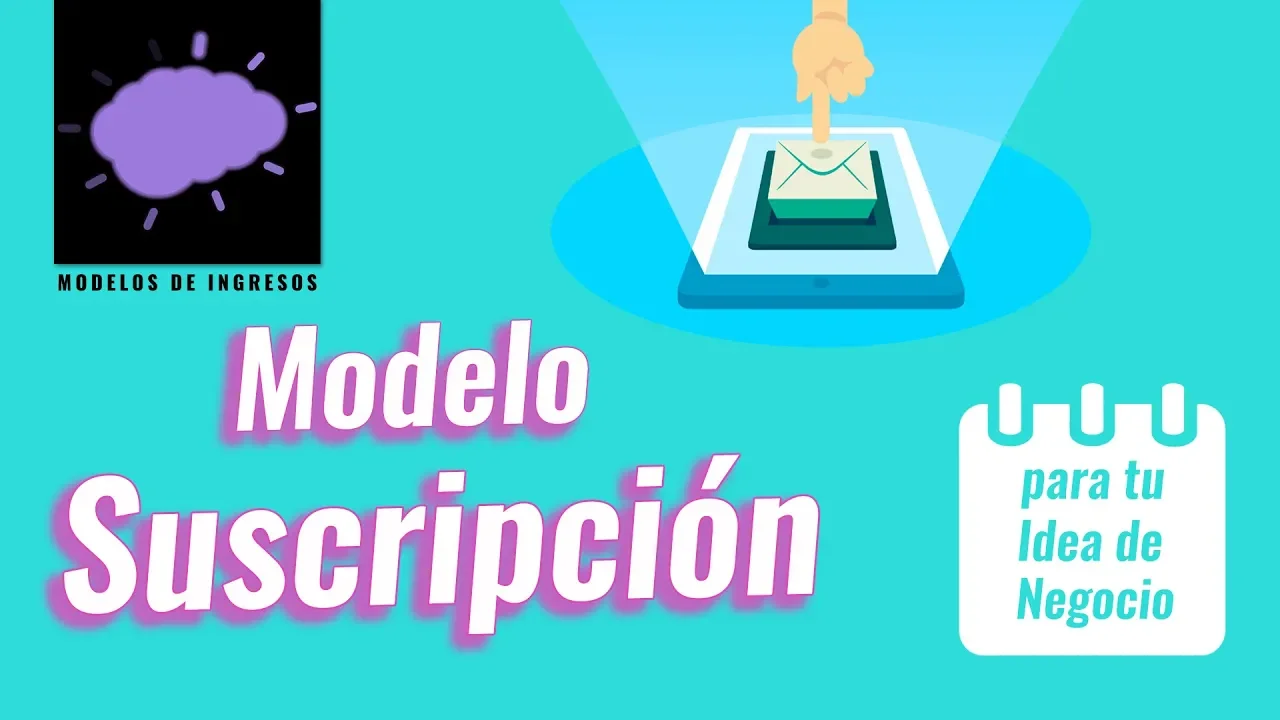 Modelo Suscripción: Tu Idea de Negocio, pero cada Mes, Otra Vez