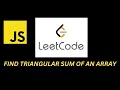 LeetCode 2221 Find Triangular Sum of an Array JavaScript