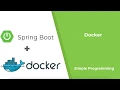 Spring Boot with Docker Container DockerFile Example Simple Programming