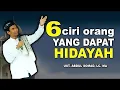Lagu 6 CIRI ORANG YANG MENDAPATKAN HIDAYAH ALLAH Ust Abdul Somad