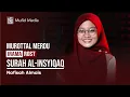 Download Lagu IRAMA ROST! Murottal Merdu Surah Al-Insyiqaq || Nafisah Almais