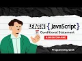 JavaScript Mastery with Ashish Dhamne Day 5 Understanding Conditional Statements in JavaScript