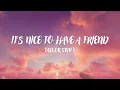 Taylor Swift - It’s Nice To Have A Friend (Lyric Video)