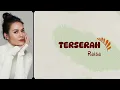 TERSERAH - Raisa | LirikLyrics 