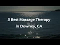 3 Best Massage Therapy in Downey California 2024 Massage Studios