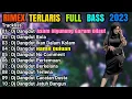 PILIHAN DJ DANGDUT RIMEX TERBAIK-ASAM DI GUNUNG GARAM DI LAUT-BOLA-IKAN DALAM KOLAM-2023