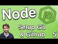 How to Setup Git and Github for Node - Node js Tutorial 5