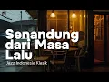 Download Lagu Senandung dari Masa Lalu - Jazz Indonesia Klasik
