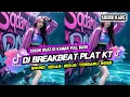 Download Lagu DJ PLAT KT BREAKBEAT NONSTOP TERBARU VERSION 2025 AUTO GELENG GELENG JEDAG JEDUG VIRAL TIKTOK🎵