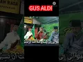 GUS ALDI SHOLAWAT YATARIM #short #sholawatviral