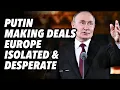 Download Lagu Putin making deals. Europe isolated and desperate