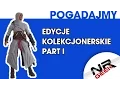 Download Lagu Gry Edycje Kolekcjonerskie, czy jesteśmy dymani? Część I - Pogadajmy #01