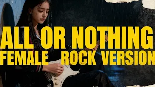 all or nothing emotional female rock cover 2025 epic version