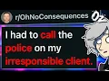 Download Lagu r/OhNoConsequences I Had to Call The Police On My Client