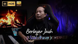 037  Ketut Soebagia - Berlayar Jauh ( Sail Away ) (  Official 4K Hi Res Music Video )