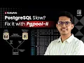 Boosting PostgreSQL Performance at Scale with Pgpool-II Aditya Prakash GeekSpeak GeekyAnts