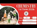 Level 10 ll Chemistry ll 1st Term 2026 Unit 17 PP 56-57