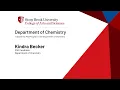 Kindra Becker P student in the Department of Chemistry at Stony Brook University
