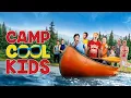 Download Lagu Camp Cool Kids [2017] Full Movie | Family Comedy | Summer Movies