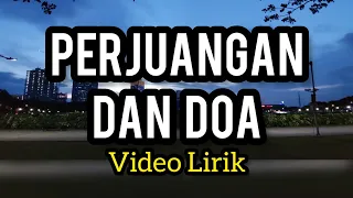 keren banget perjuangan dan doa video lirik