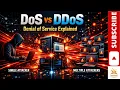 DoS vs DDoS Attacks Explained Denial of Service Cyber Attacks