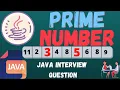 How to find out a given number is Prime or not prime in java Java Interview Question