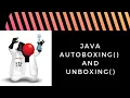 Java Autoboxing and Unboxing - What is Java Autoboxing and Unboxing