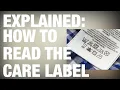 How To Read The Care Label - Care Label Symbols Explained