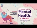 Lagu Pemuda Talk's | Mental Health : A Trend? | 26 November 2021